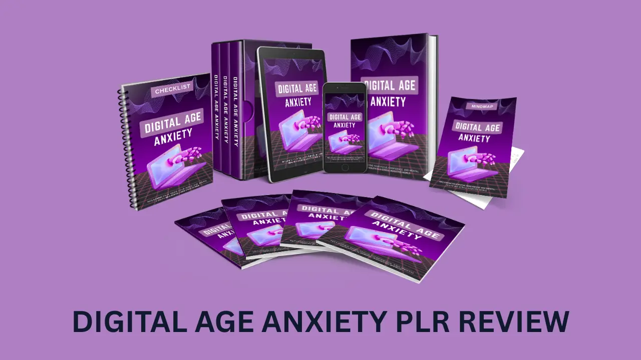 Digital Age Anxiety PLR Review